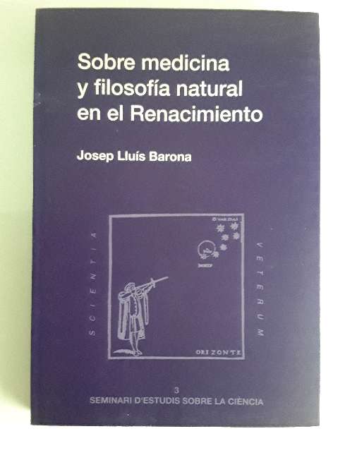 REGALO Historia de la ciencia/Sobre medicina y filosofa natural en el Renacimiento 2